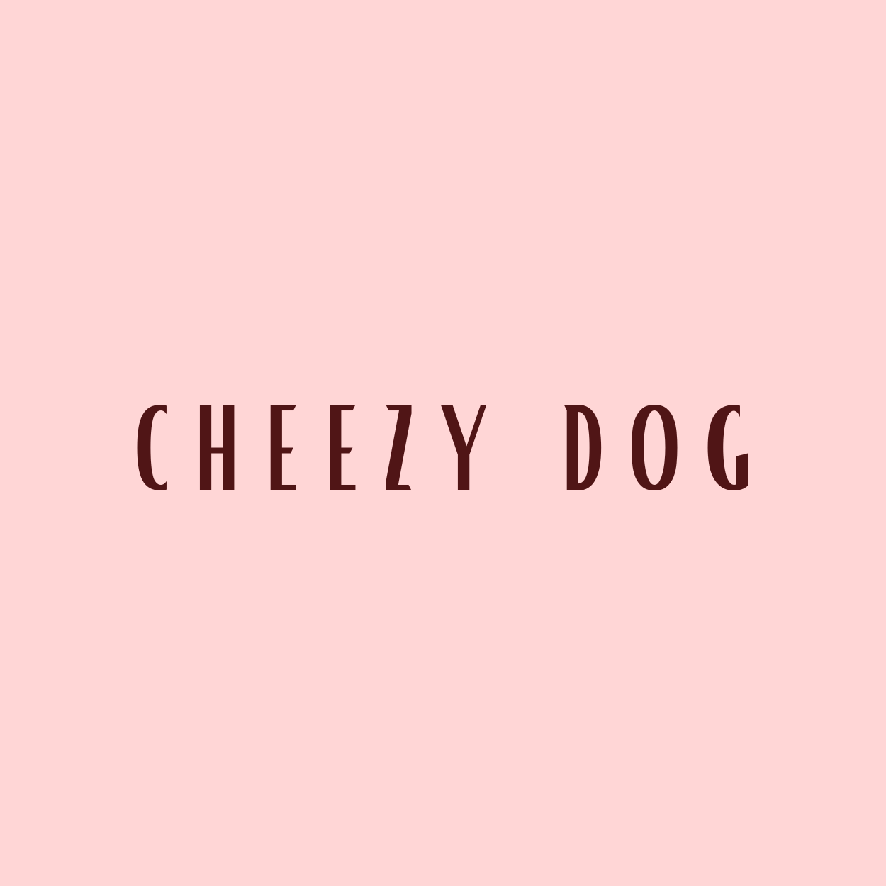 Cheezy Dog