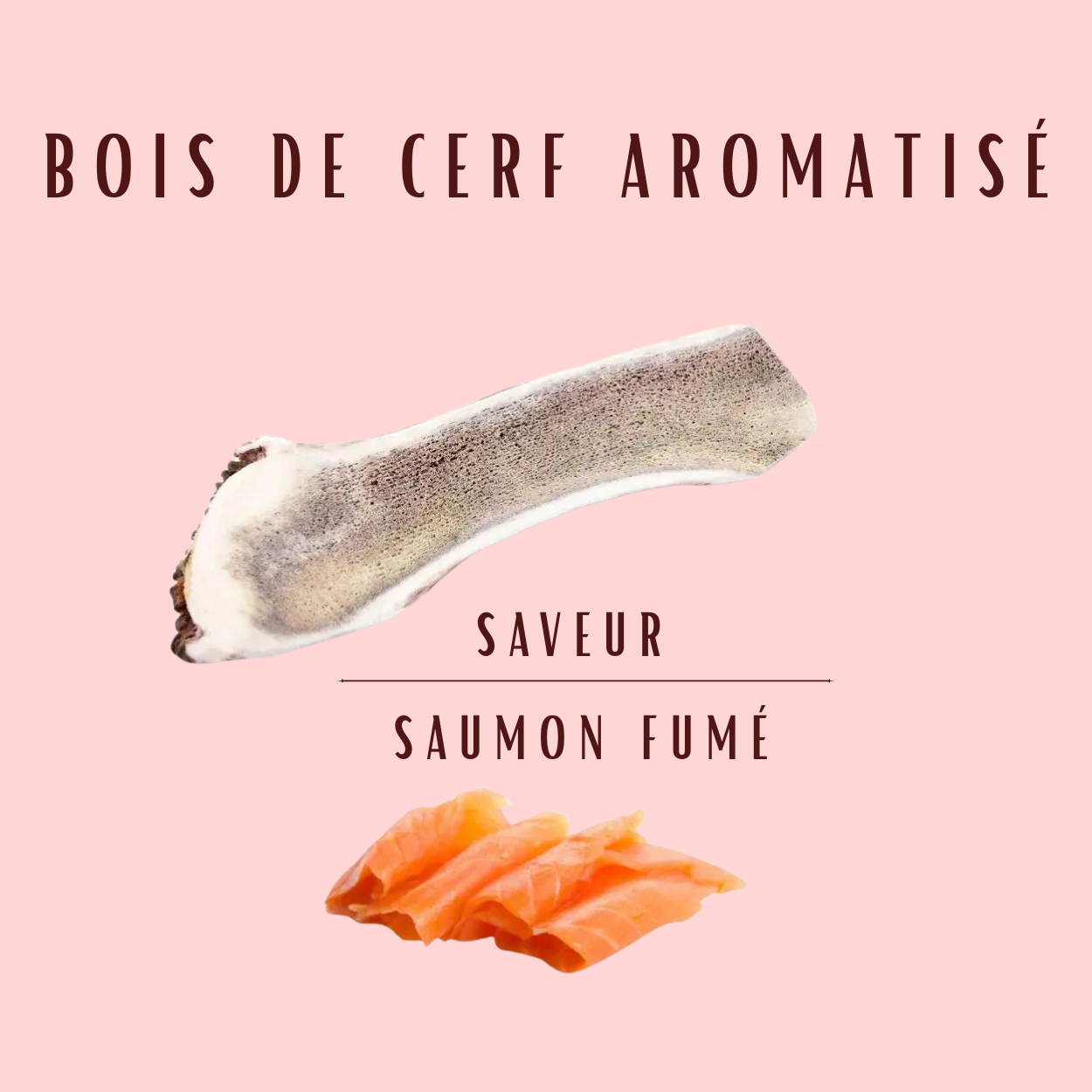 Bois de cerf aromatisés