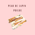 Peau de Lapin avec Poils